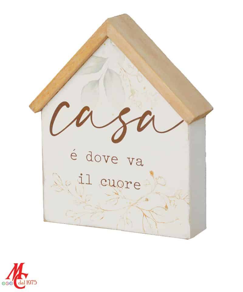 Quadro targa "Casa è dove va il Cuore"