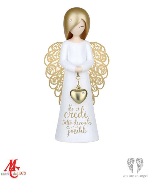 Se ci Credi tutto diventerà Possibile (12,5 cm) - You Are An Angel